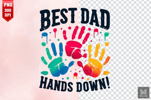 Download Best Dad Hand Down! Sublimation PNG - Hand Collection